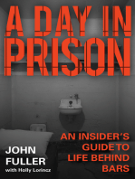 A Day in Prison: An Insider's Guide to Life Behind Bars