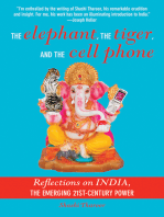 The Elephant, the Tiger, and the Cell Phone: Reflections on India, the Emerging 21st-Century Power
