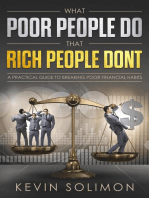What Poor People Do That Rich People Don't