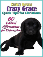 60 Biblical Affirmations for Depression: Crazy Grace Quick Tips for Christians, #2