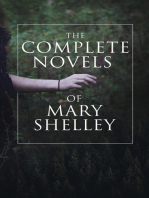 The Complete Novels of Mary Shelley: Frankenstein, The Last Man, Valperga, The Fortunes of Perkin Warbeck, Lodore & Falkner