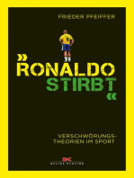 "Ronaldo stirbt": Verschwörungstheorien im Sport