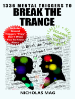 1336 Mental Triggers to Break the Trance