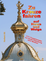 Zu Kreuze fahren auf Newa und Wolga: 2 Metropolen und 1771 Flusskilometer in 11 Tagen