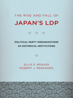 The Rise and Fall of Japan's LDP: Political Party Organizations as Historical Institutions