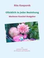 Glücklich in jeder Beziehung: Marlenes Kuschel-Bratgeber