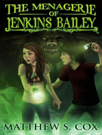 The Menagerie of Jenkins Bailey