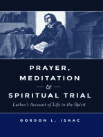 Prayer, Meditation, and Spiritual Trial