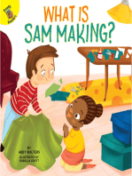 What is Sam Making?