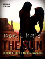 Don't Hate The Sun