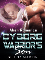 Cyborg Warrior’s Son - Alien Romance