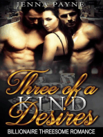 Three of a Kind Desires - Billionaire Threesome Romance