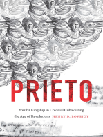 Prieto: Yorùbá Kingship in Colonial Cuba during the Age of Revolutions