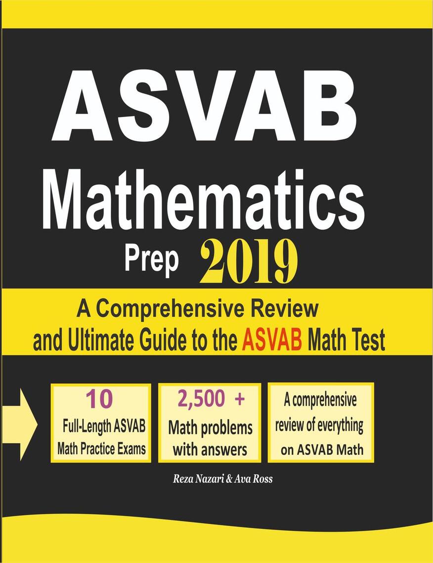 ASVAB Mathematics Prep 2019 A Comprehensive Review and Ultimate Guide to the ASVAB Math Test by