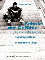 Schule der Gefühle: Zur emotionalen Erfahrung von Minderwertigkeit in neoliberalen Zeiten