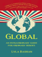 Global: An Extraordinary guide for ordinary heroes