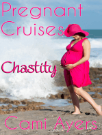 Pregnant Cruises: Chastity