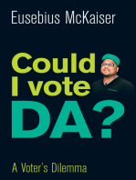 Could I Vote DA?: A Voter's Dilemma