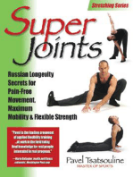 Super Joints: Russian Longevity Secrets for Pain-Free Movement,
