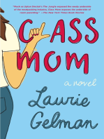 Class Mom: A Novel