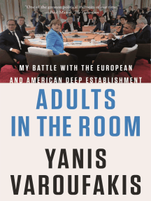 Read Adults In The Room Online By Yanis Varoufakis Books