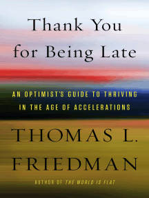 Read Thank You For Being Late Online By Thomas L Friedman Books
