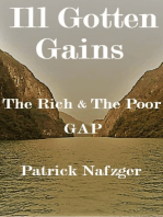 Ill Gotten Gains: The Rich and Poor Gap