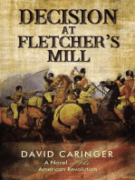 Decision at Fletcher’s Mill: A Novel of the American Revolution