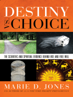 Destiny vs. Choice: The Scientific and Spiritual Evidence Behind Fate and Free Will