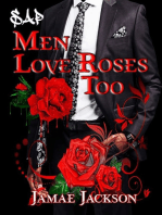 Men Love Roses Too