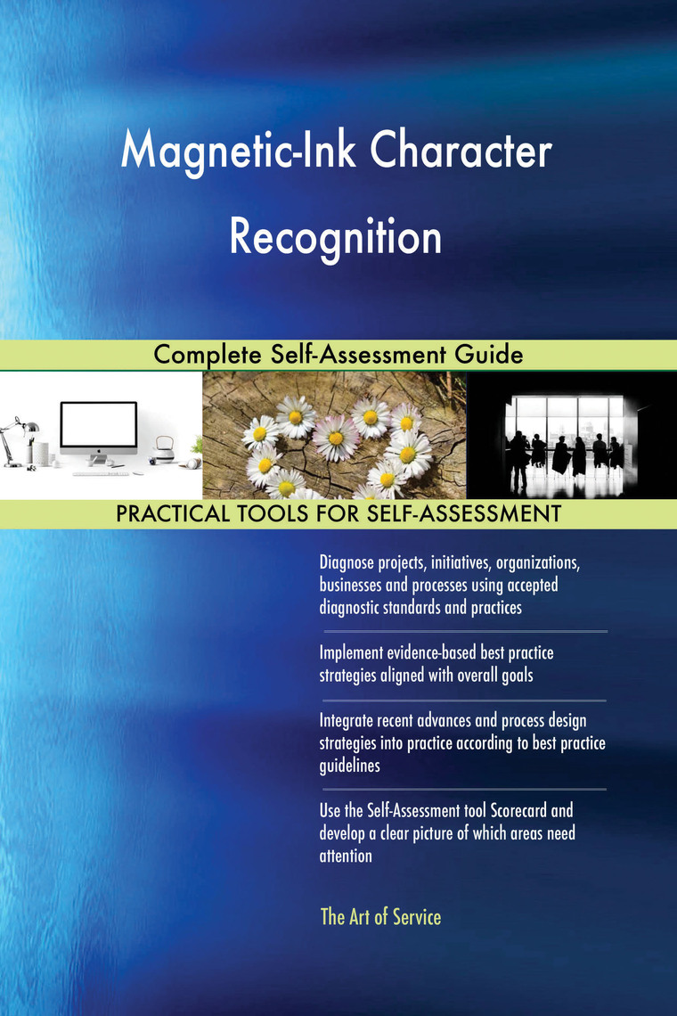 Magnetic-Ink Character Recognition Complete Self-Assessment Guide by ...