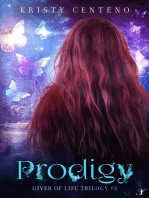 Prodigy: The Giver of Life Trilogy, #3