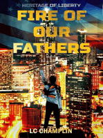 Fire of Our Fathers: Heritage of Liberty, #1