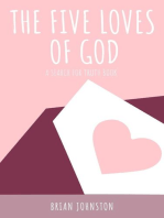 The Five Loves of God: Search For Truth Bible Series
