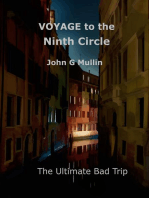 Voyage to the Ninth Circle