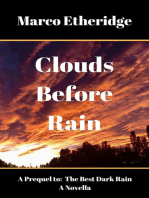 Clouds Before Rain: The Best Dark Rain, #1