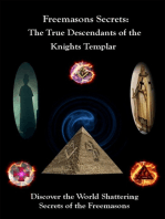Freemason’s Secrets:: The True Descendants of the Knights Templar