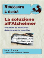 Riassunto E Guida – La Soluzione All’Alzheimer: Prevenire Ed Arrestare Il Deterioramento Cognitivo