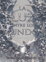 La luz entre los mundos: The Light Between Worlds (Spanish edition)