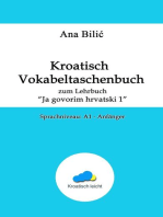 Kroatisch Vokabeltaschenbuch zum Lehrbuch "Ja govorim hrvatski 1": Sprachniveau A1 - Anfänger