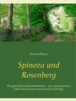Spinoza und Rosenberg: Die gewaltfreie Kommunikation - eine spinozistische Ethik und weitere essayistische Streifzüge
