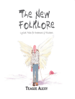The New Folklore: Lyrical Tales for Dreamers &amp; Thinkers