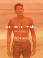 Barefoot to Avalon: A Brother's Story