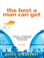 The Best a Man Can Get: A Novel