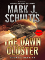 The Dawn Cluster III: Destiny: The Dawn Cluster, #3