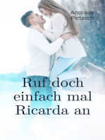 Ruf doch einfach mal Ricarda an