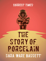 The Story of Porcelain