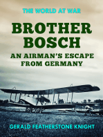 Brother Bosch an Airman's Escape from Germany