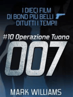 I dieci film di Bond più belli…di tutti i tempi! - #10 Operazione Tuono