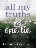 All My Truths & One Lie